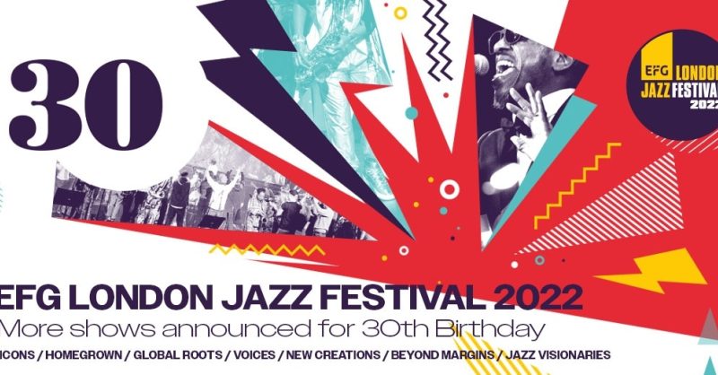 Full Line up Announced for EFG London Jazz Festival 2022